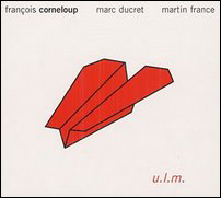 François Corneloup - 'U.L.M.'