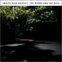 Enrico Rava - The Words And The Days'