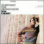 Don Cherry - 'Symphony For Improvisors'
