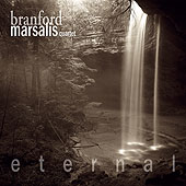 Branford Marsalis Quartet - 'Eternal'