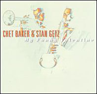 Chet Baker & Stan Getz - 'My Funny Valentine'