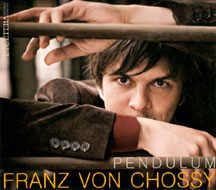 Franz von Chossy Trio - 'Pendulum'