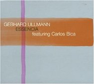 Gebhard Ullmann � 'Essencia'