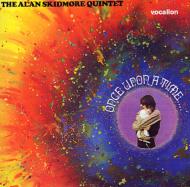 Alan Skidmore Quintet - 'Once Upon A Time'